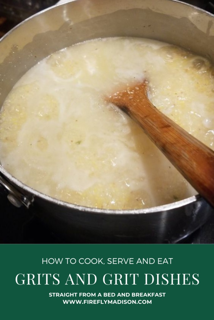 How to Cook, Serve and Eat Grits