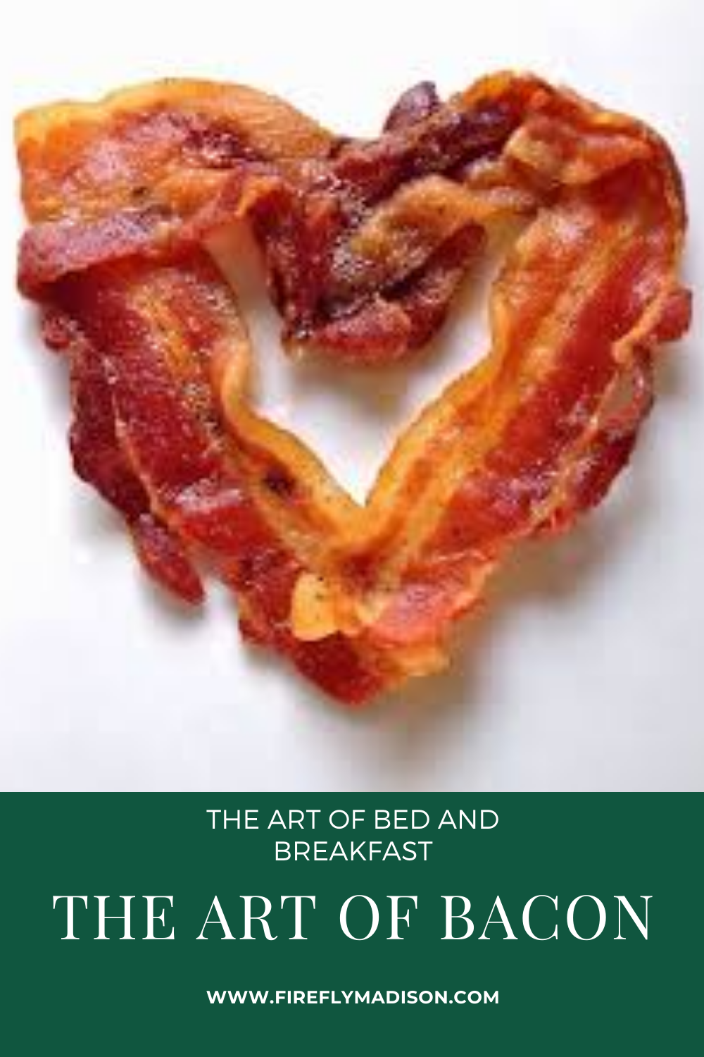 The Art of Bacon (and Sausage)