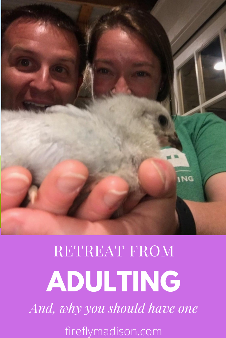 The Perfect Retreat from Adulting